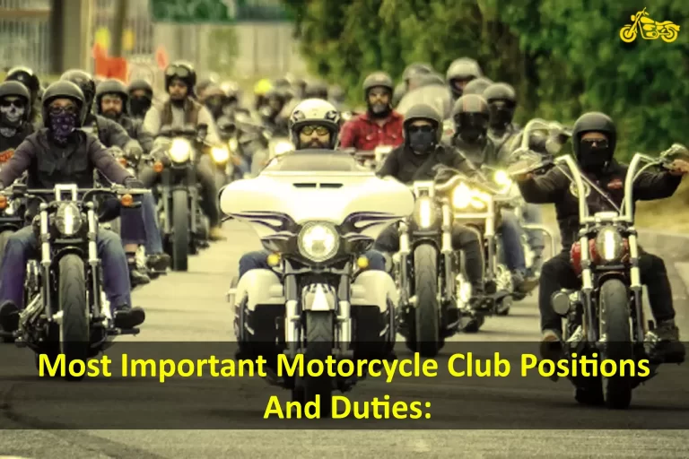 most important motorcycle club positions and duties