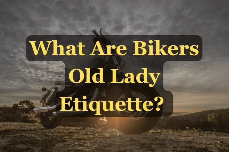 what are bikers old lady etiquette